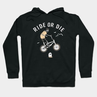 Ride or Die BMX Hoodie